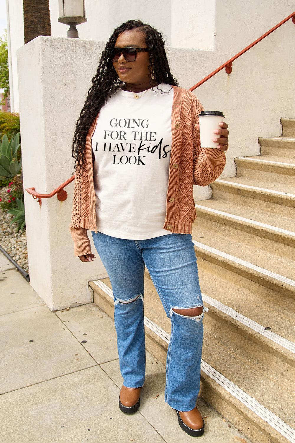 Simply Love Full Size GOING FOR THE I HAVE KIDS LOOK Short Sleeve T-Shirt Carauana Store